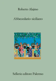 Abbecedario siciliano - In libreria