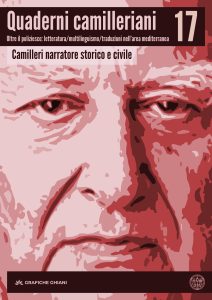 Quaderni camilleriani n.17 - Camilleri narratore storico e civile