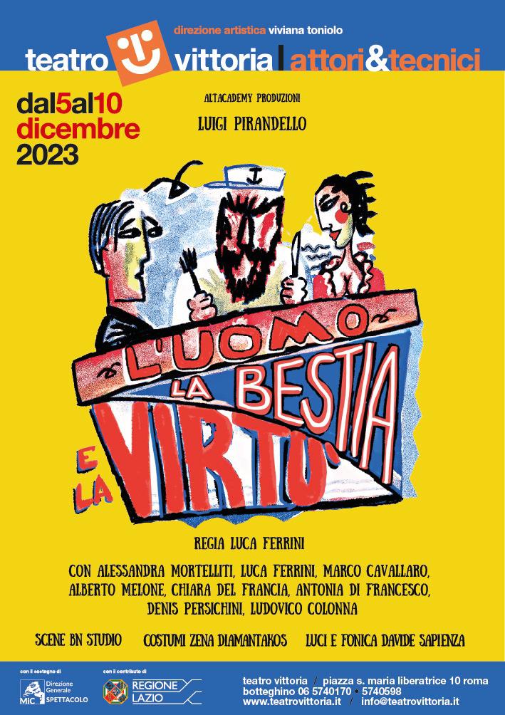 Luomo, la bestia e la virt - Roma, 5-10 dicembre