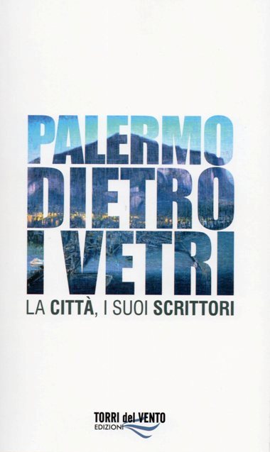 Palermo dietro i vetri